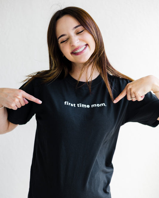 Short Sleeve "Fïrst Tïme Mom." Shirt
